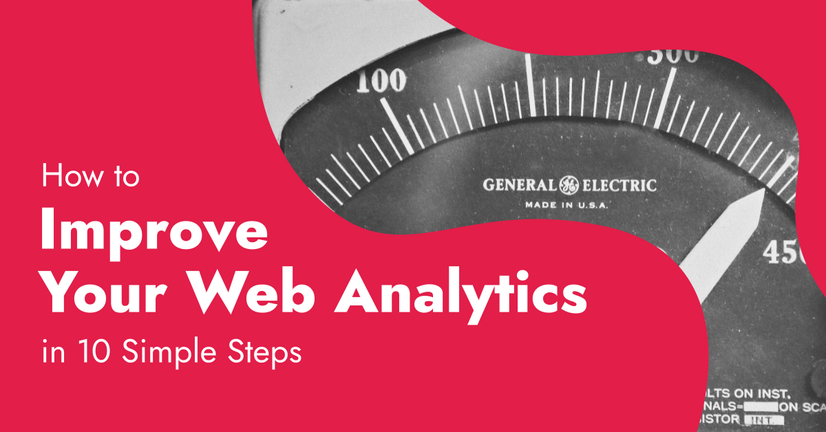 Improve your web analytics